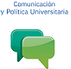 Comunicaci&oacute;n y Pol&iacute;tica Universitaria