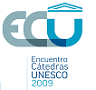 Encuentro C&aacute;tedras Unesco 2009